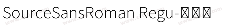 SourceSansRoman Regu字体转换